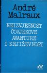 André Malraux: Neizvjesnost čovjekove avanture i književnost