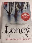 Andrew Michael Hurley : LONEY