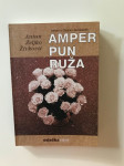 Antun Željko Živković : Amper pun ruža