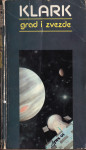 Arthur Clarke - Grad i zvezde