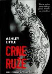 Ashley Little: Crne ruže (anatomija ženske bande)