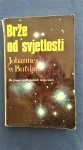 Brže od svjetlosti Johannes v. Buttlar, STVARNOST ZAGREB 1973