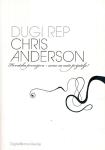 Chris Anderson: Dugi rep