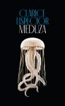 Clarice Lispector - Meduza