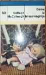 Colleen McCollough: Dame iz Missalonghija
