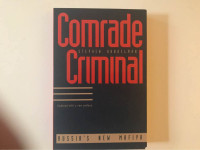 Stephen Haldenman: Comrade Criminal- Russias New Mafiya
