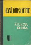 Cotte, Jean Louis - Željezna kolona
