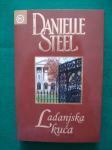 Danielle Steel: LADANJSKA KUĆA