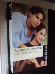 Der liebhaber - Abraham B . Jehoschua