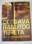 DOSTAVA RASUTOG TERETA, Antun Vujić