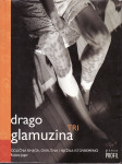 DRAGO GLAMUZINA - TRI - 2008. ZAGREB