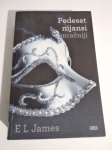 E. L. James : PEDESET NIJANSI MRAČNIJI