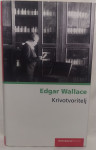 Edgar  Wallace - "KRIVOTVORITELJ"