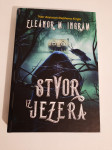Eleonor M. Ingram : STVOR IZ JEZERA