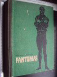 Fantomas - Inspektor razbojnik - Pirre Souvstre / Marcel Allain