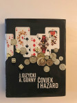 Gizycki,Gorny : Čovjek i hazard