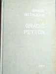 Grace Metalious - Gradić Peyton