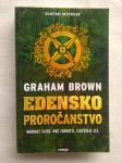 Graham Brown EDENSKO PROROČANSTVO, ZNANJE ZAGREB 2014