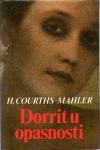H. Courths- Mahler: Dorrit u opasnosti