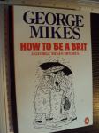 How to be a brit - George Mikes