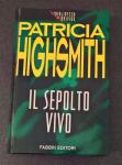 Il sepolto vivo Patricia Highsmith talijanski jezik CIJENA 1€ + PPT