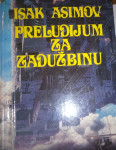 Isak Asimov - Preludijum za Zadužbinu