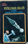 James Blish - Spok mora da umre