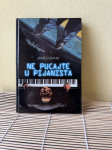James Grant- Ne pucajte u pijanista / RASPRODAJA