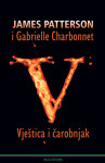 James Patterson i Gabrielle Charbonnet: Vještica i čarobnjak