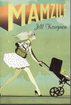 JILL KARGMAN : MOMZILLAS , ZAGREB 2009.