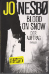 Jo Nesbø: Blood on Snow: Der Auftrag