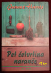 Joanne Harris - Pet četvrtina naranče