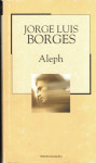 Jorge Luis Borges: Aleph
