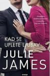 Julie James: Kad se uplete ljubav