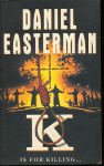 K is for killing - Daniel Easterman (na engleskom)