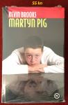 Kevin Brooks - Martyn Pig