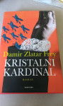 Kristalni kardinal / Damir Zlatar Frey