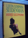 LIJEPA GOSPOĐA SEIDENMAN - Andrzej Szczypiorski