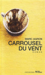 Marc Agron: "Carrousel du vent"