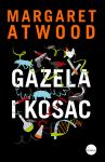Margaret Atwood: Gazela i kosac
