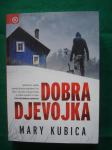 Mary Kubica: DOBRA DJEVOJKA