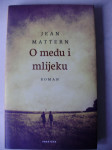 O MEDU I MLIJEKU Jean Mattern