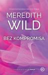 Meredith Wild: Bez kompromisa