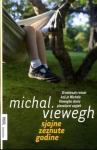 Michael Viewegh: Sjajne zeznute godine