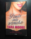 Moore, Tara - Poziv na zaruke