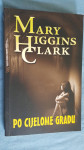 Mary Higgines Clark  Po cijelom gradu