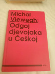 Odgoj djevojaka u Češkoj / Michal Viewegh