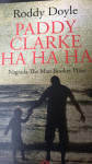 PADDY CLARKE HA HA HA Roddy Doyle