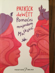 Patrick deWitt - Pomoćni majordom Malković