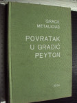 Povratak u gradić Peyton - Grace Metalious